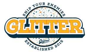 Ship Your Enemies Glitter